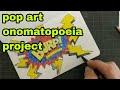 The pop art onomatopoeia project  theartproject 2022
