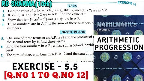 RD SHARMA CLASS 10 ARITHMETIC PROGRESSION EXERCISE- 5.5[Q.NO 1 TO 12] MATH FEAR | CHAPTER 5 | CBSE