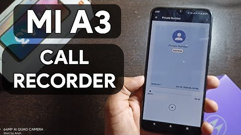 [ Xiaomi Mi A3 ] Best Call Recorder For Mi A3 Device | Mi A3 Call Recorder