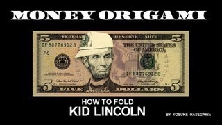 Money Origami / How to Fold KID LINCOLN