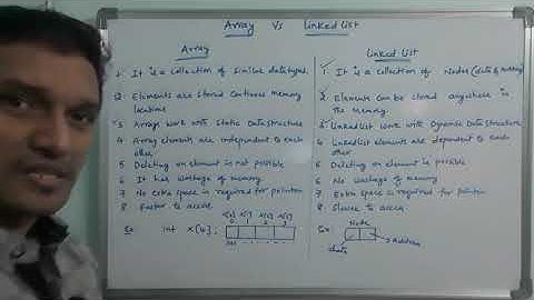 Array vs Linked list | Why Linked List | Advantages of Linked List over Arrays | Linked List