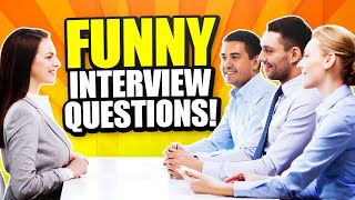 TOP 10 FUNNY, STRANGE, AND WEIRD INTERVIEW QUESTIONS! (\& TOP-SCORING ANSWERS!)