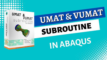 Introduction to UMAT & VUMAT Subroutines Part1 - Demo of Tutorial Package