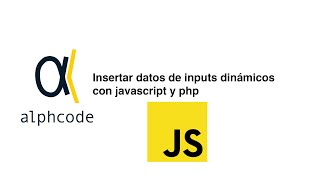 Insertar datos de inputs dinámicos con JavaScript, php y MySql