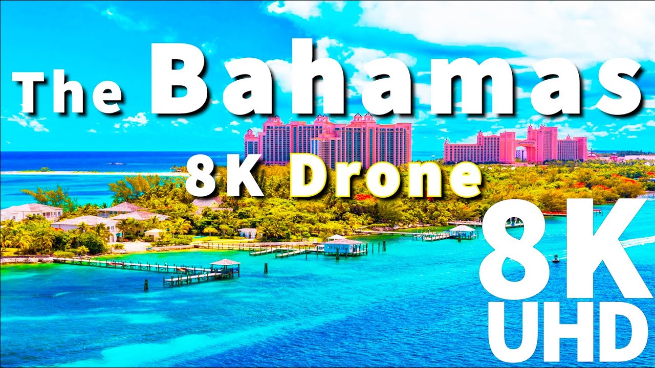⁣8K The Bahamas | The Bahamas in 8K ULTRA HD HDR Drone