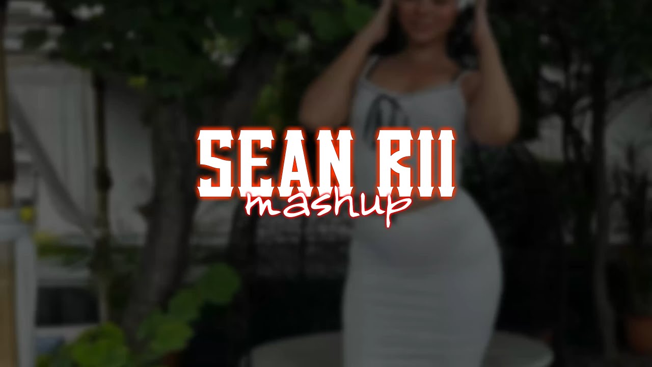 Sean Rii (Mashup)