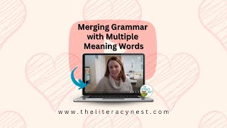 Merging Grammar with Multiple Meaning Words | Emily Gibbons | The Literacy Nest