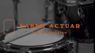 Video thumbnail of "Sal Del Paraíso - Saber Actuar (Sesión En Vivo)"