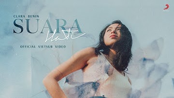 Clara Benin - Suara Hati | Official Vietsub - Lyrics Video