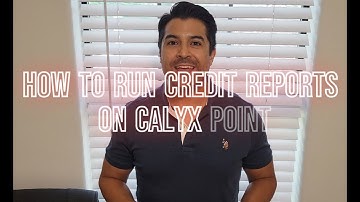 How to Run a Credit Report on Calyx Point