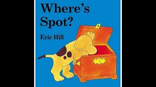 Wheres Spot? By Eric Hill