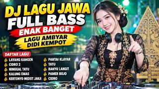 DJ JAWA FULL BASS ENAK BANGET | Cidro, Banyu Langit, Wirang | Lagu Jawa Ora Ilang Mergo Jaman 🎧❤