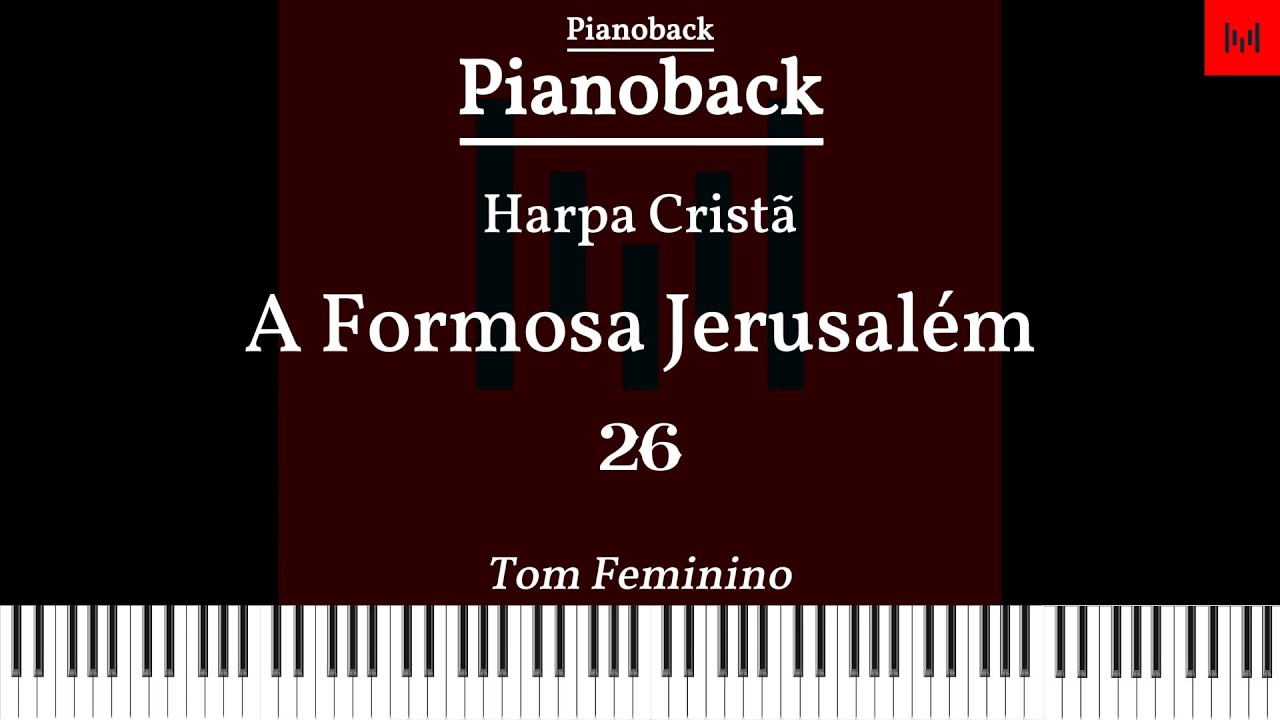 Harpa Cristã N26 - A Formosa Jerusalém PLAYBACK PIANO TOM G LEGENDADO #harpacristã #playback