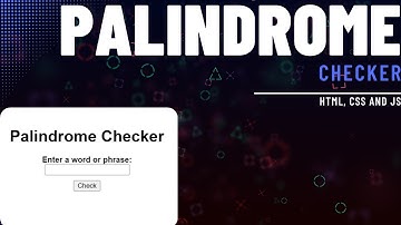 How to make a Palindrome Checker with HTML, CSS and JavaScript