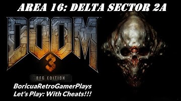Doom 3: BFG Edition [CST Doom 3 Mod] (PC)  Area 16 Playthrough [with cheats]
