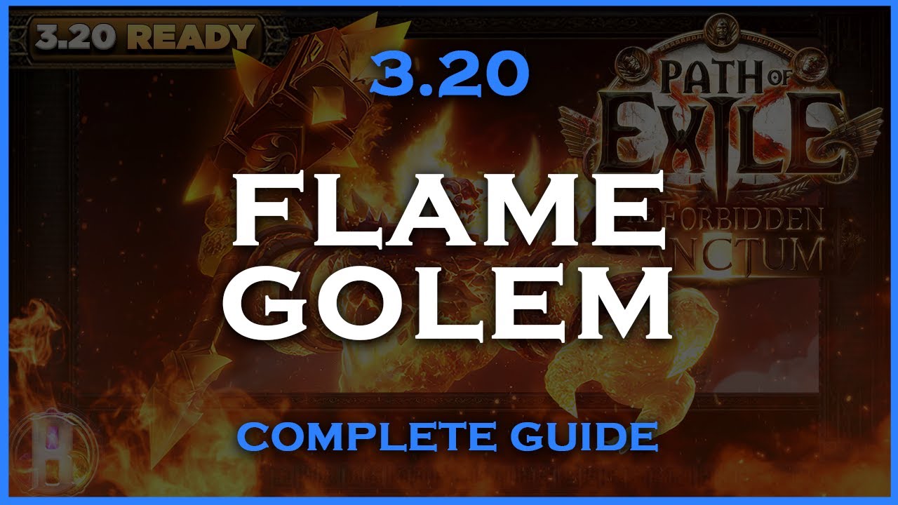 PoE 3.20 FLAME GOLEM ELEMENTALIST BUILD COMPLETE GUIDE POE THE