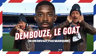 Julien Cazarre - Dembouze, le goat (si on devait pas marquer)