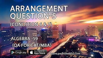 ARG QT - 5 | Algebra Tricks for CAT 2025 Arrangement Problem Solved Must-Know for CAT/MBA Prep