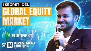 I Segreti Del Global Equity Market | Roberto Bonalumi Business Development Manager Euronext | Ep. 25