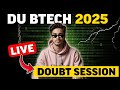 Delhi University BTech admission Update live ! ask doubts