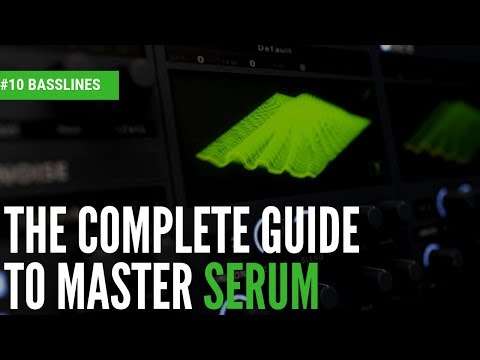 The Complete Guide To MASTER Serum|10# Basslines