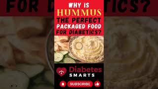 Why Is Hummus The Perfect Packaged Food For Diabetics?