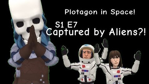 Plotagon in Space! S1 E7 / Captured by Aliens?!