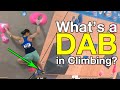 What's a DAB in Climbing?