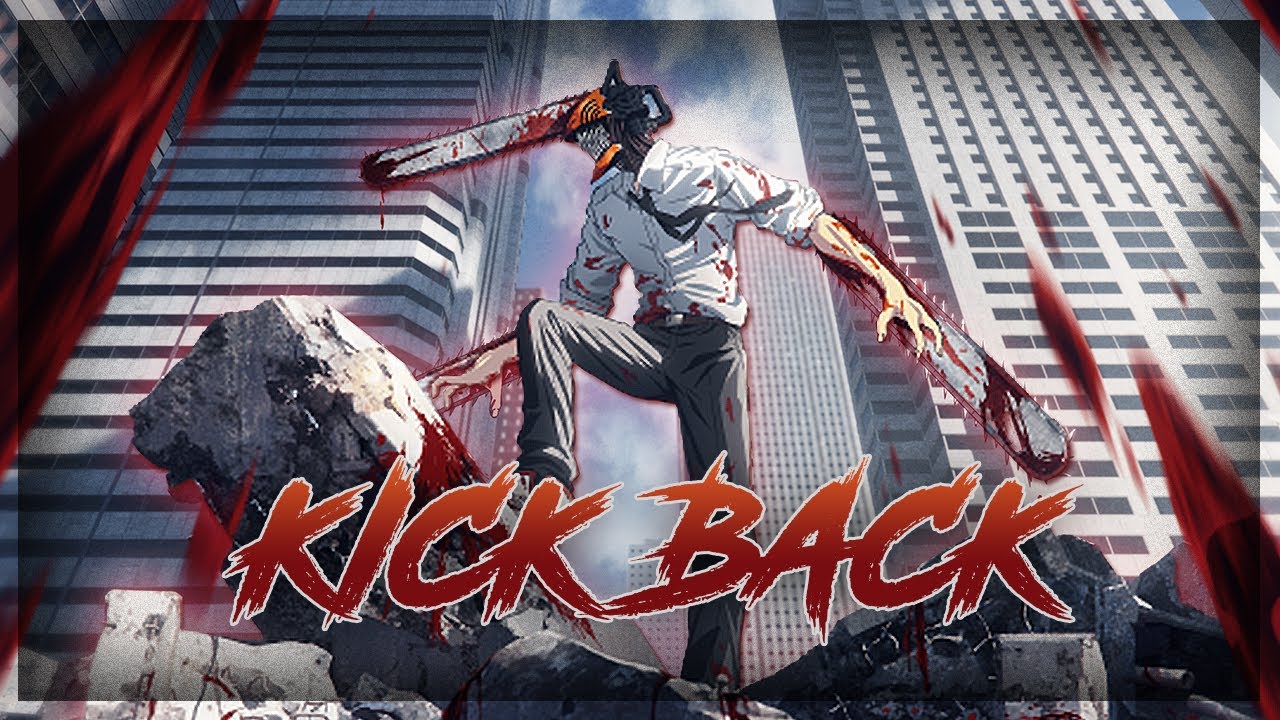 Osu! Chainsaw Man OPENING KICK BACK by Kenshi Yonezu YouTube