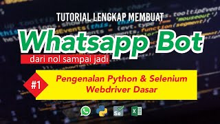 WhatsApp Automation Tutorial #1 Introduction to Basic Python & Selenium
