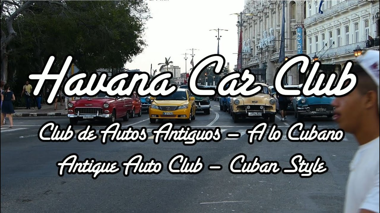 Havana Car Club YouTube