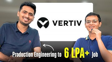 How to Land a 6 LPA+ Job at Vertiv as a Production Engineer | Meet Ranka