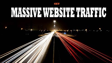 How to Get Millions of Targeted Visitors to Your Website