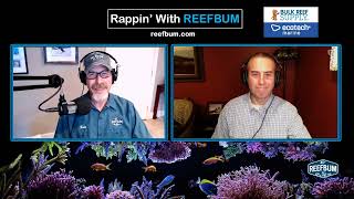 Rappin' With ReefBum: Guest - Chris Wood, Captiv8 Aquaculture