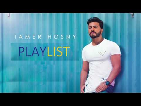 TAMER HOSNY PLAYLIST