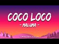 Maluma - COCO LOCO (Letra\Lyrics)