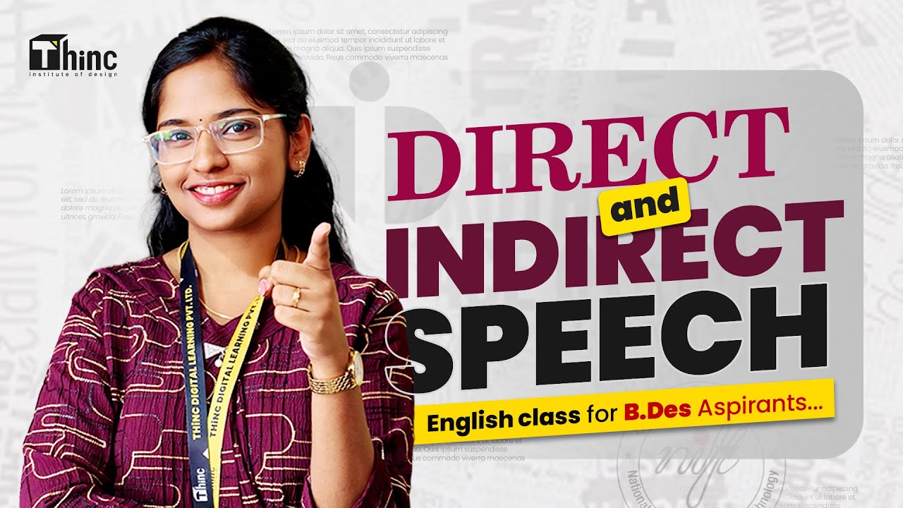 Direct & Indirect Speech  | English class for design aspirants.
