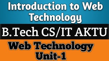 Introduction to Web Technology | Web Technology | Web Technology in Hindi | Web Technology AKTU
