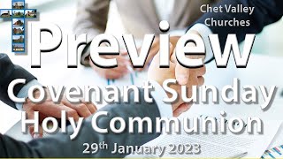 Chet Valley Covenant Service (Holy Communion) 29th January 2023 - Preview