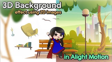 How to move Backgrounds like 3D in Alight Motion [Parallax Effect] | Gacha Stu-Club Tutorial |