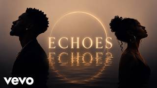Wizkid, Tyla - Echoes (2026 Music Video)
