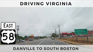 Driving Virginia - Danville to South Boston - US Route 58 East