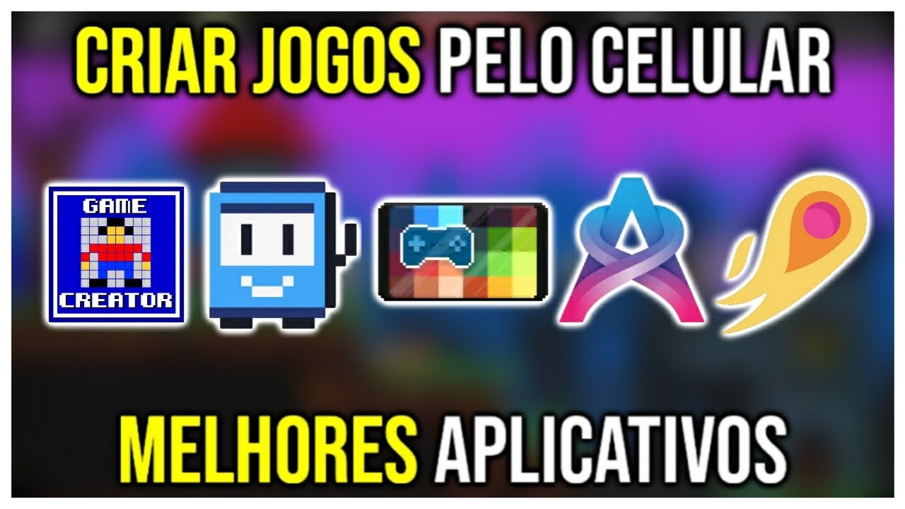 MELHORES APLICATIVOS PARA CRIAR JOGOS NO CELULAR!!! 