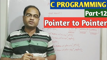 C PROGRAMMING | Part-12 | Pointer to Pointer