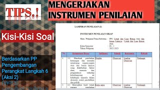 Cara Mengerjakan Instrumen Penilaian Aksi 2 Berdasarkan PP Pengembangan Perangkat Langkah VI Cara Mengerjakan Instrumen Penilaian Aksi 2 Berdasarkan PP Pengembangan Perangkat Langkah VI