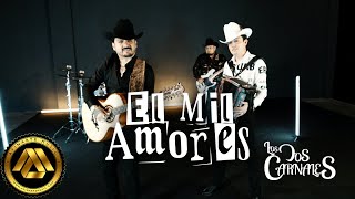 Los Dos Carnales - El Mil Amores (Video Oficial)