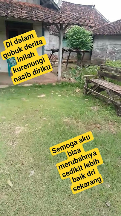 semoga hamba bisa merubahnya ya alloh dengan kun fayakunmu #shotsvideo #gubukderita