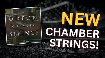 Odeon Chamber Strings - Bright, Detailed Chamber Strings!