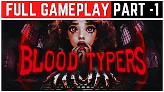 Blood Typers Full Gameplay Walkthrough