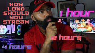 Live streaming time duration! Does it matter how long you stream ?